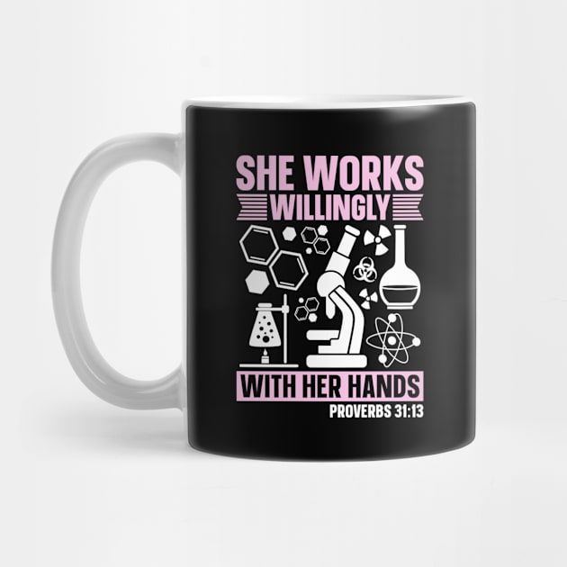 Lab Tech She Works Willingly Laboratory Technician by T-Shirt.CONCEPTS